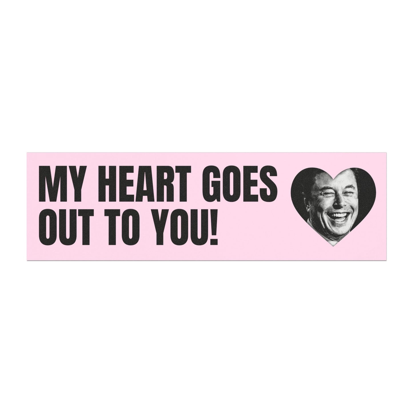 Elon Musk Car Magnet | 'My Heart Goes Out to You | Funny Elon Musk Gift |