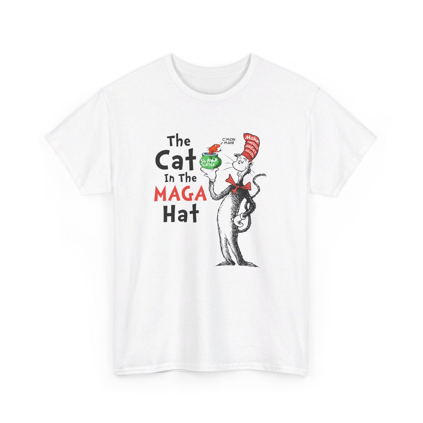 Cat In The MAGA Hat | Trump Shirt | Classic Tee |