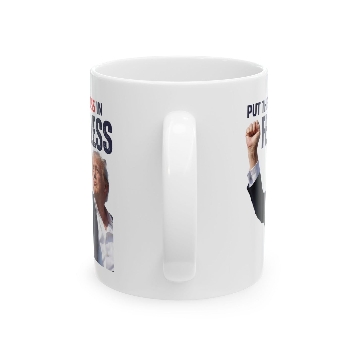 FEARLESS Trump Mug | 11oz Double Sided | Durable Ceramic | Patriotic Gift | Affordable Glassware |