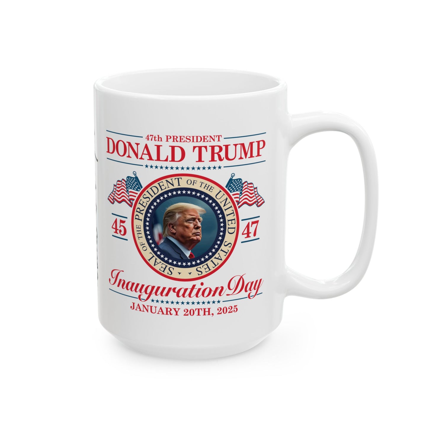 Inauguration Day Trump Mug | Presidential Seal with Signature | 11-15oz Durable Ceramic |