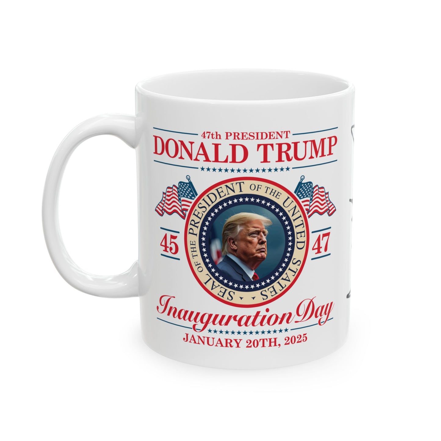 Inauguration Day Trump Mug | Presidential Seal with Signature | 11-15oz Durable Ceramic |